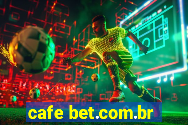 cafe bet.com.br